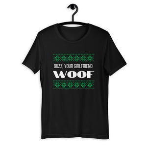 Buzz your girlfriend woof Short-Sleeve Unisex T-Shirt, christmas shirt, home alone shirt, punny shirt, holiday shirt