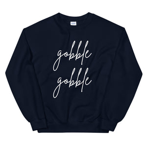 Gobble gobble Unisex Sweatshirt, Friendsgiving shirt, thanksgiving shirt, punny shirt