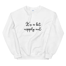 Load image into Gallery viewer, Its a bit nipply out Unisex Sweatshirt, christmas shirt, punny shirt, holiday shirt, christmas vacation, christmas movies
