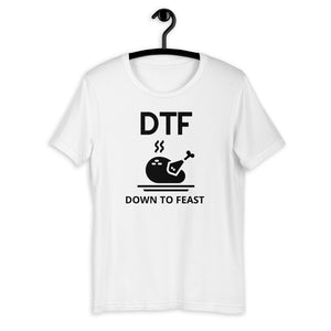 DTF down to feast Short-Sleeve Unisex T-Shirt, Friendsgiving shirt, thanksgiving shirt, punny shirt