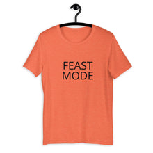 Load image into Gallery viewer, Feast mode Short-Sleeve Unisex T-Shirt, Friendsgiving shirt, thanksgiving shirt, punny shirt
