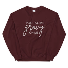 Load image into Gallery viewer, Pour Some Gravy On Me Unisex Sweatshirt, Friendsgiving shirt, thanksgiving shirt, punny shirt
