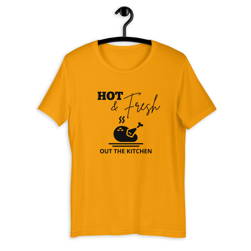 Hot & Fresh out the kitchen Short-Sleeve Unisex T-Shirt, Friendsgiving shirt, thanksgiving shirt, punny shirt