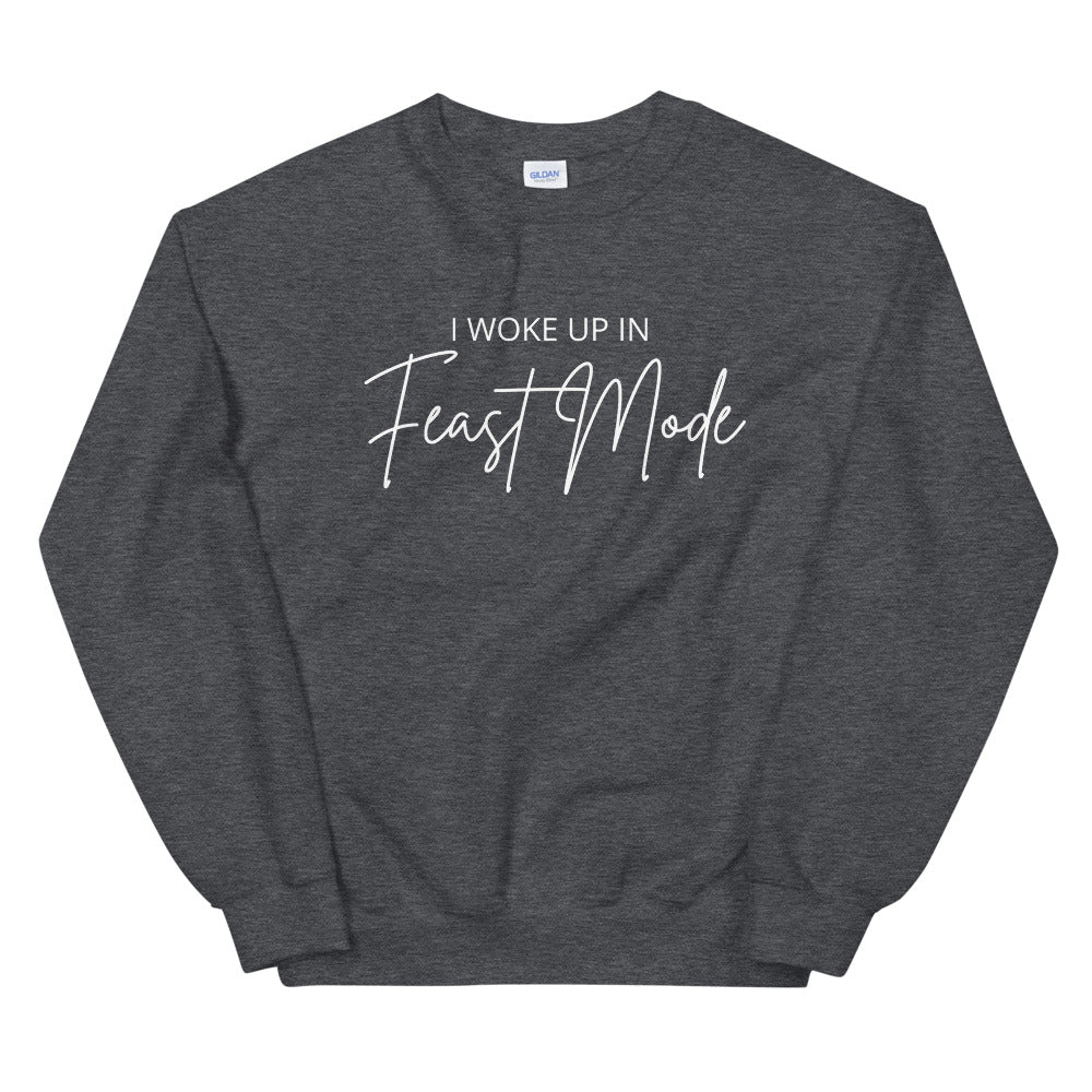 I Woke Up In Feast Mode Unisex Sweatshirt, Friendsgiving shirt, thanksgiving shirt, fall shirt, punny shirt