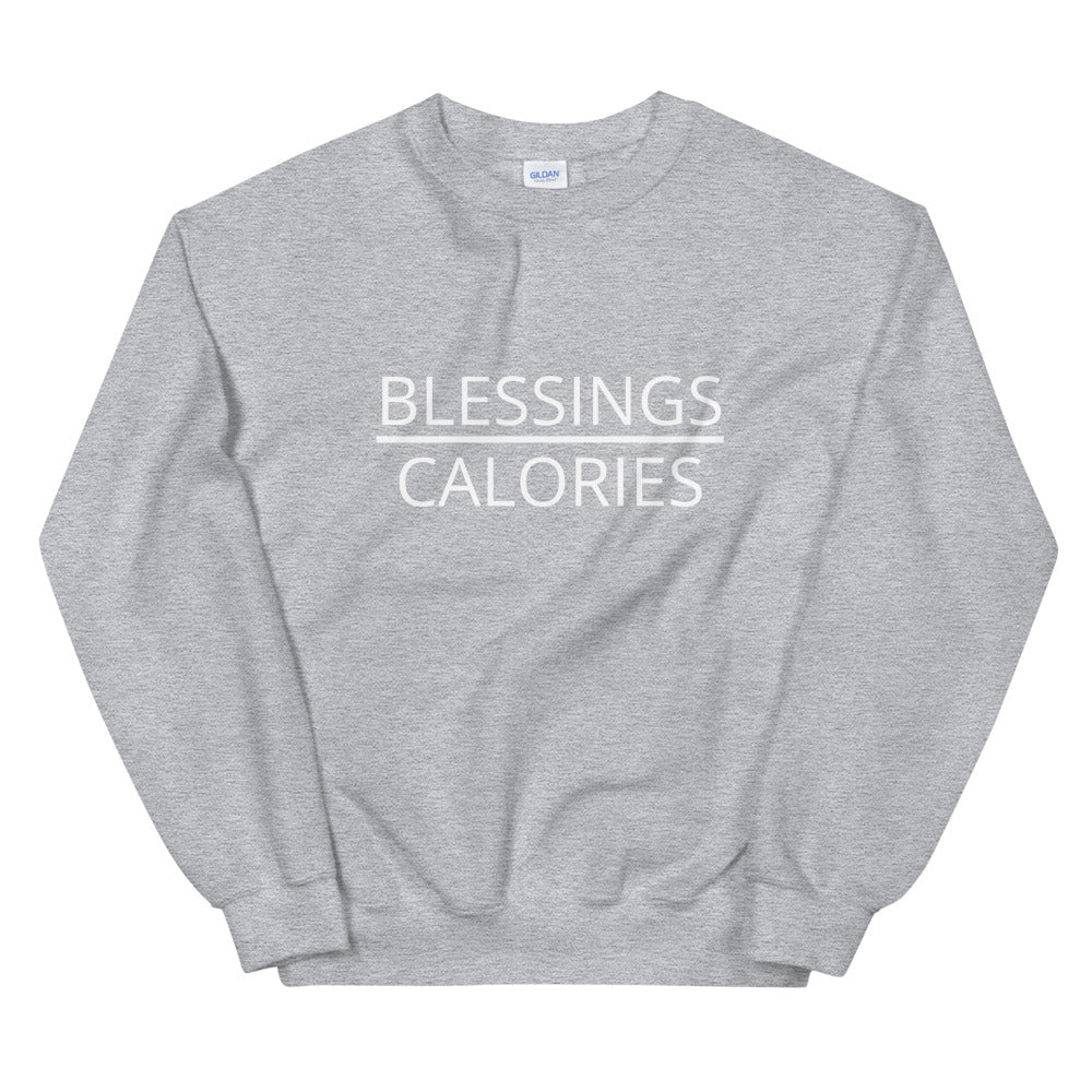 Blessings over calories Unisex Sweatshirt, Friendsgiving shirt, thanksgiving shirt, punny shirt