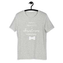 Load image into Gallery viewer, Puppy snuggles and christmas movies Short-Sleeve Unisex T-Shirt, christmas shirt, punny shirt, holiday shirt
