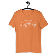 Load image into Gallery viewer, I Woke Up In Feast Mode Short-Sleeve Unisex T-Shirt, Friendsgiving shirt, thanksgiving shirt, fall shirt, punny shirt
