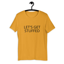 Load image into Gallery viewer, Lets get stuffed Short-Sleeve Unisex T-Shirt, Friendsgiving shirt, thanksgiving shirt, punny shirt
