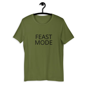 Feast mode Short-Sleeve Unisex T-Shirt, Friendsgiving shirt, thanksgiving shirt, punny shirt