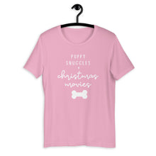 Load image into Gallery viewer, Puppy snuggles and christmas movies Short-Sleeve Unisex T-Shirt, christmas shirt, punny shirt, holiday shirt
