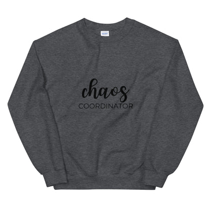 Chaos coordinator Unisex Sweatshirt, funny shirt, cute shirt, mom mode, gift for her, mothers day, fathers day