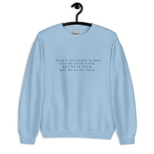 Load image into Gallery viewer, Here&#39;s to strong women Unisex Sweatshirt, womens day, womens month, womens quotes
