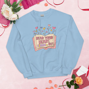 Read Your Heart Out Teacher Sweatshirt, Valentines Teacher Sweatshirt, Spring Teacher Shirt, Teacher Gift, Teacher Valentines Gift