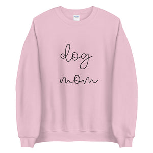 MULTIPLE COLORS dog mom Unisex Sweatshirt, cute shirt, gift for her, dog mom