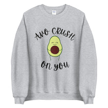 Load image into Gallery viewer, Avo crush on you Unisex Sweatshirt, valentines day, punny shirt, love pun
