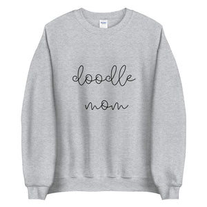 Doodle mom Unisex Sweatshirt, cute shirt, dog mom shirt, gift for her