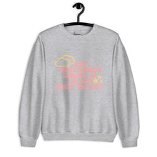 Load image into Gallery viewer, And some women choose to follow their dreams Unisex Sweatshirt, womens day, womens month, womens quotes
