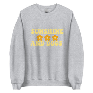 Sunshine and dogs Unisex Sweatshirt