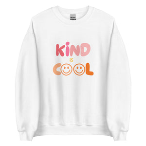Kind is cool Sweatshirt