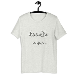 MULTIPLE COLORS Doodle mom Short-Sleeve Unisex T-Shirt, gift for her, mothers day, dog mom