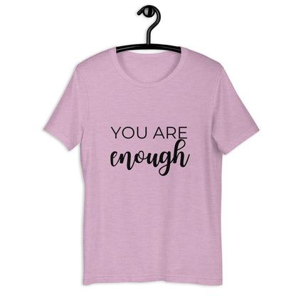 MULTIPLE COLORS AVAILABLE - You are enough Short-Sleeve Unisex T-Shirt, motivating shirt, gift for her, mothers day, inspirational shirt