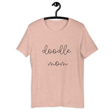 Load image into Gallery viewer, MULTIPLE COLORS Doodle mom Short-Sleeve Unisex T-Shirt, gift for her, mothers day, dog mom
