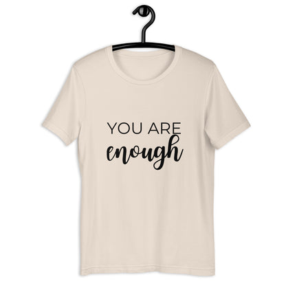 MULTIPLE COLORS AVAILABLE - You are enough Short-Sleeve Unisex T-Shirt, motivating shirt, gift for her, mothers day, inspirational shirt