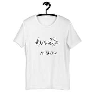 MULTIPLE COLORS Doodle mom Short-Sleeve Unisex T-Shirt, gift for her, mothers day, dog mom