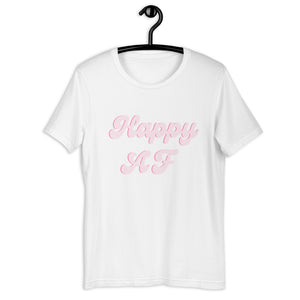 Pink happy af Short-Sleeve Unisex T-Shirt, happy shirt, cute shirt, positivity