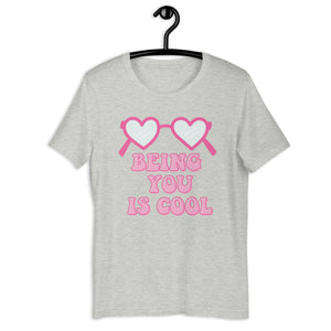 Being You Is Cool T-shirt, Cute Shirt, Valentine Shirt, Spring Shirt, Teacher Shirt, Gift For Her, Self Love Shirt