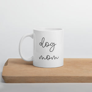 Dog mom coffee mug, cute mug, dog mug, gift for her, mothers day