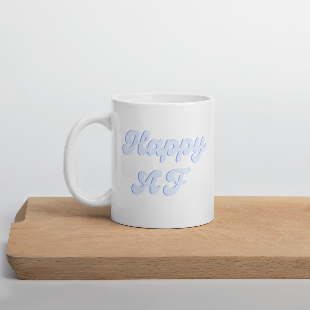 Blue happy af mug, cute mug, happy mug, positivity