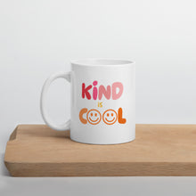 Load image into Gallery viewer, Kind is cool mug, positive mug
