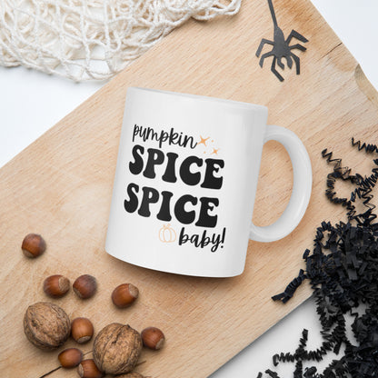 Pumpkin Spice Spice Baby Mug, funny mug, fall lover