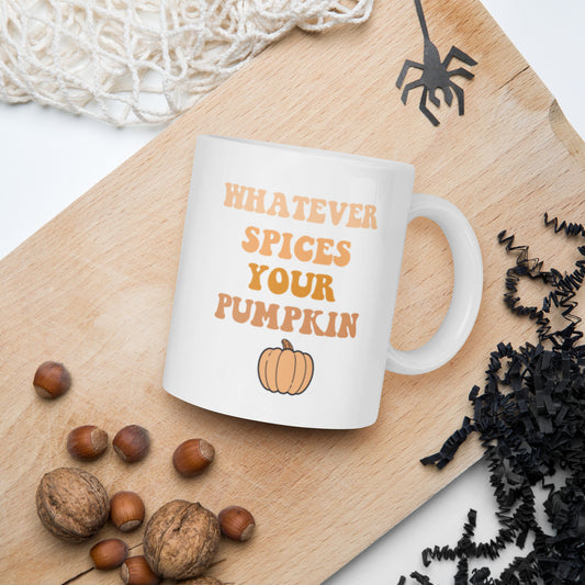 Whatever Spices Your Pumpkin Mug, fall lover, pumpkin spice