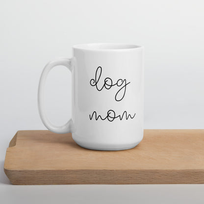 Dog mom coffee mug, cute mug, dog mug, gift for her, mothers day