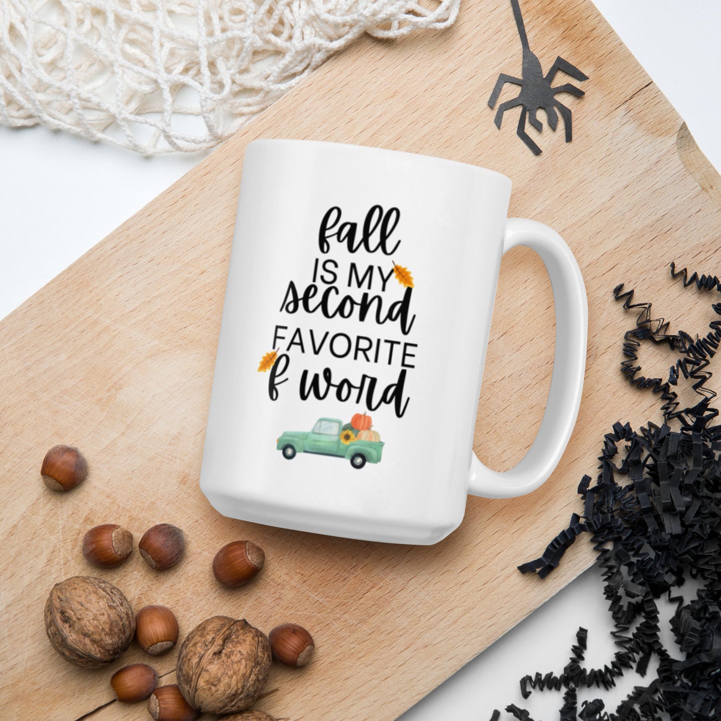 Fall is my second favorite F word Mug, Funny mug, fall lover