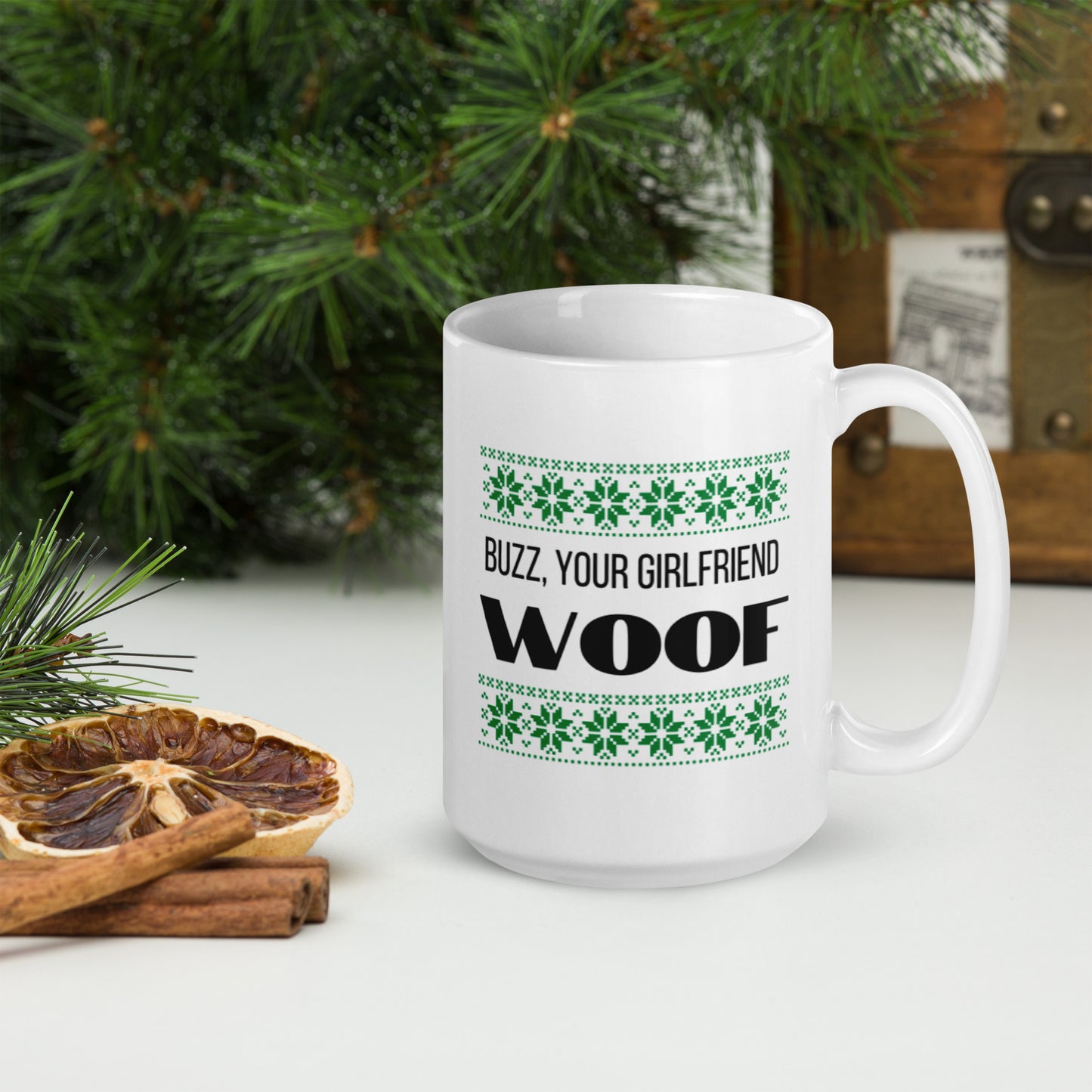 Buzz your girlfriend woof mug, home alone, funny mug, holiday mug, christmas mug