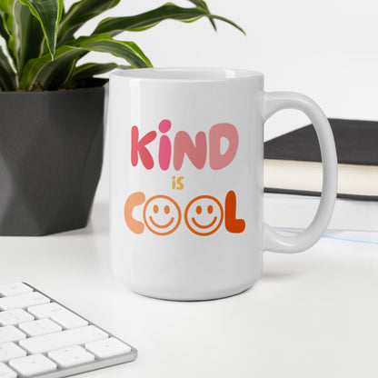Kind is cool mug, positive mug